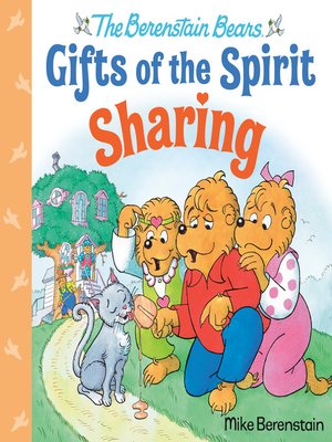 Sharing (Berenstain Bears Gifts of the Spirit) - ebook